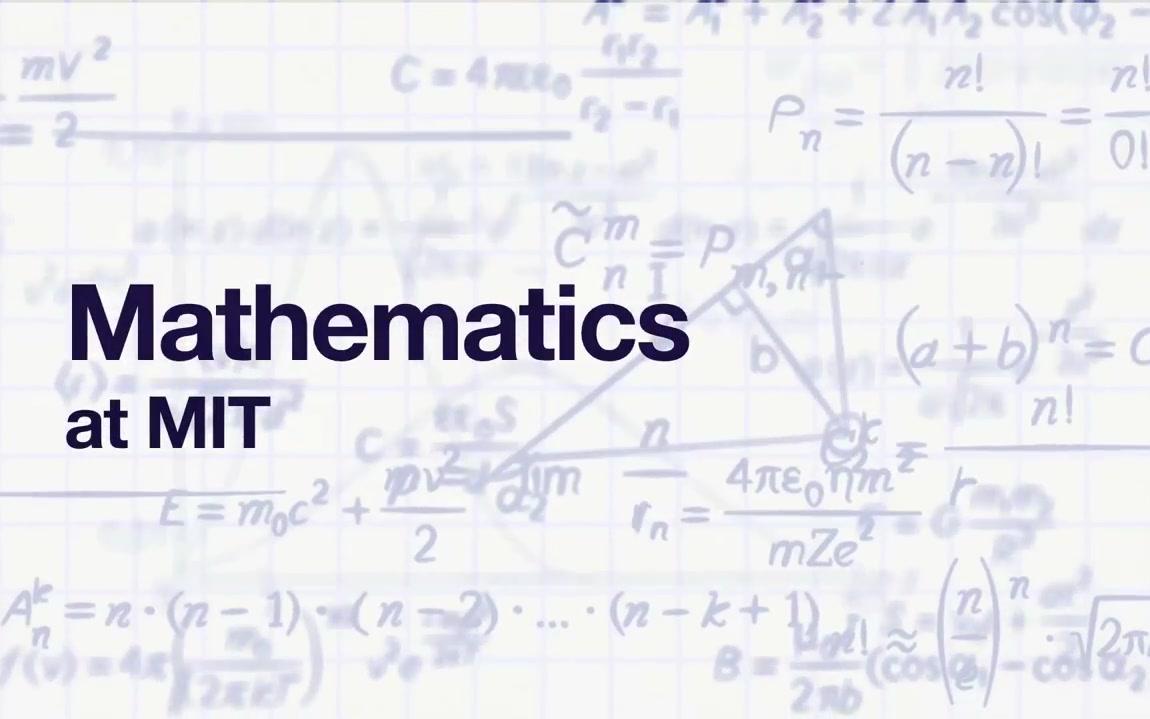 【麻省理工学院】(美) 数学系Mathematics at MIT  1.1(Av15622538,P1)哔哩哔哩bilibili