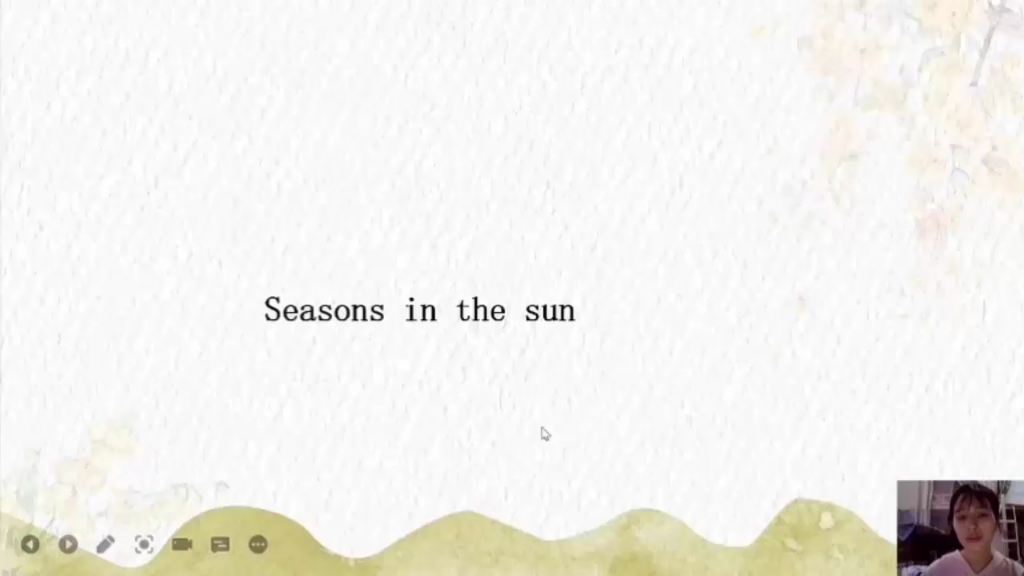 [图]《唱歌学英文》第七讲《seasons in the sun》