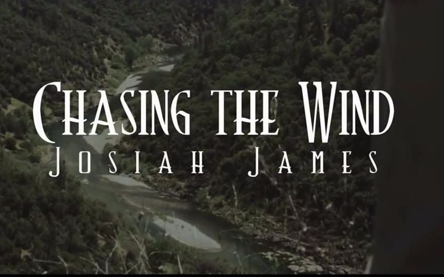 【MV】Josiah James  Chasing the Wind (Official Music Video)哔哩哔哩bilibili