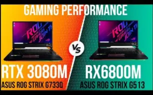 Download Video: RTX3080 vs RX6800M 华硕ROGn卡a卡两版本对比