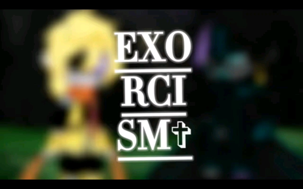 Wlp Exorcism //Gcmv//?哔哩哔哩bilibili