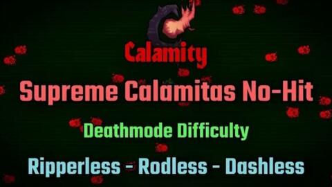 Terraria Calamity Mod] Bossrush无伤达成！_哔哩哔哩_bilibili