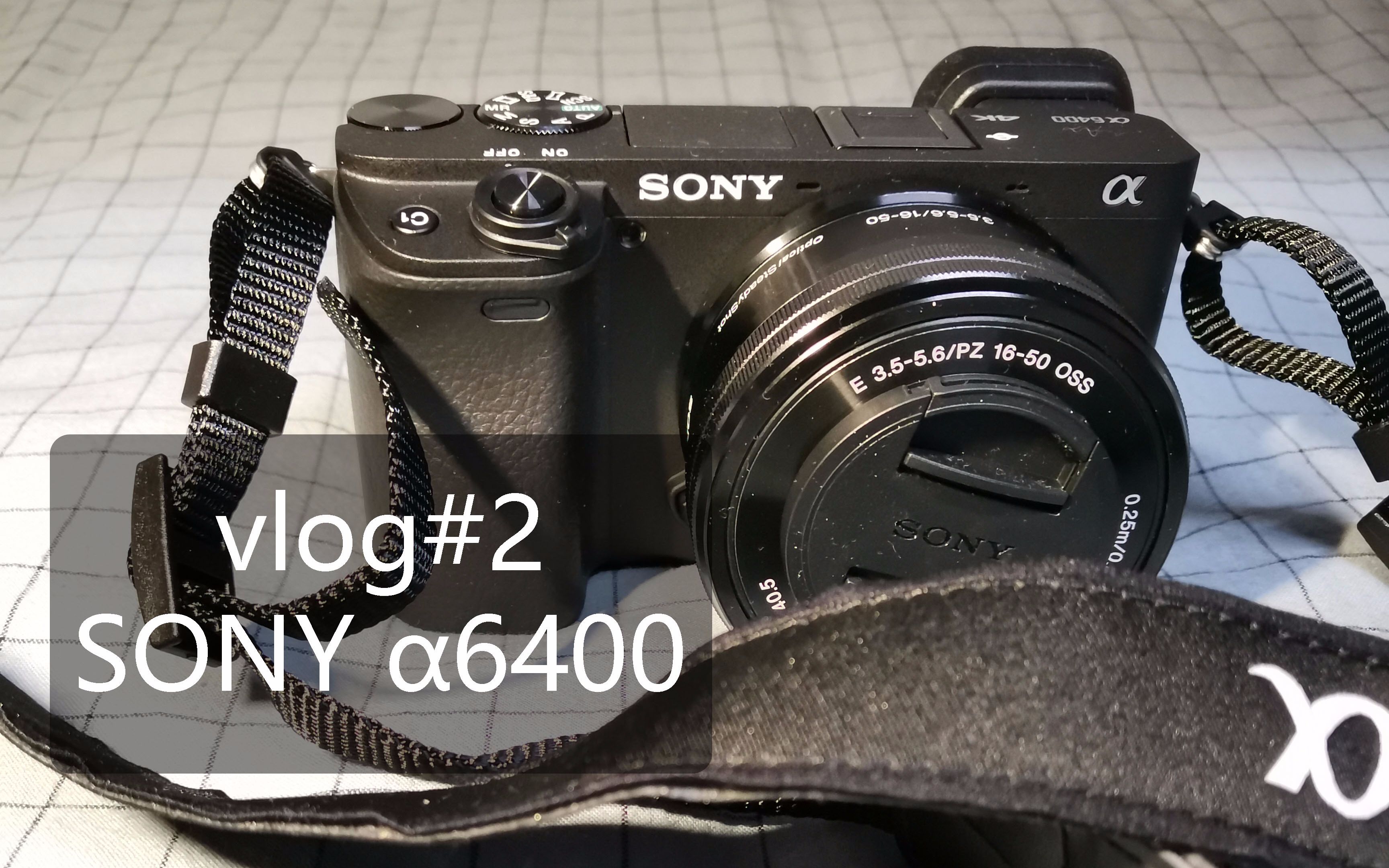 【vlog#2】索尼6400开箱!SONY400+屏幕贴膜+SD卡+电池开箱!!哔哩哔哩bilibili