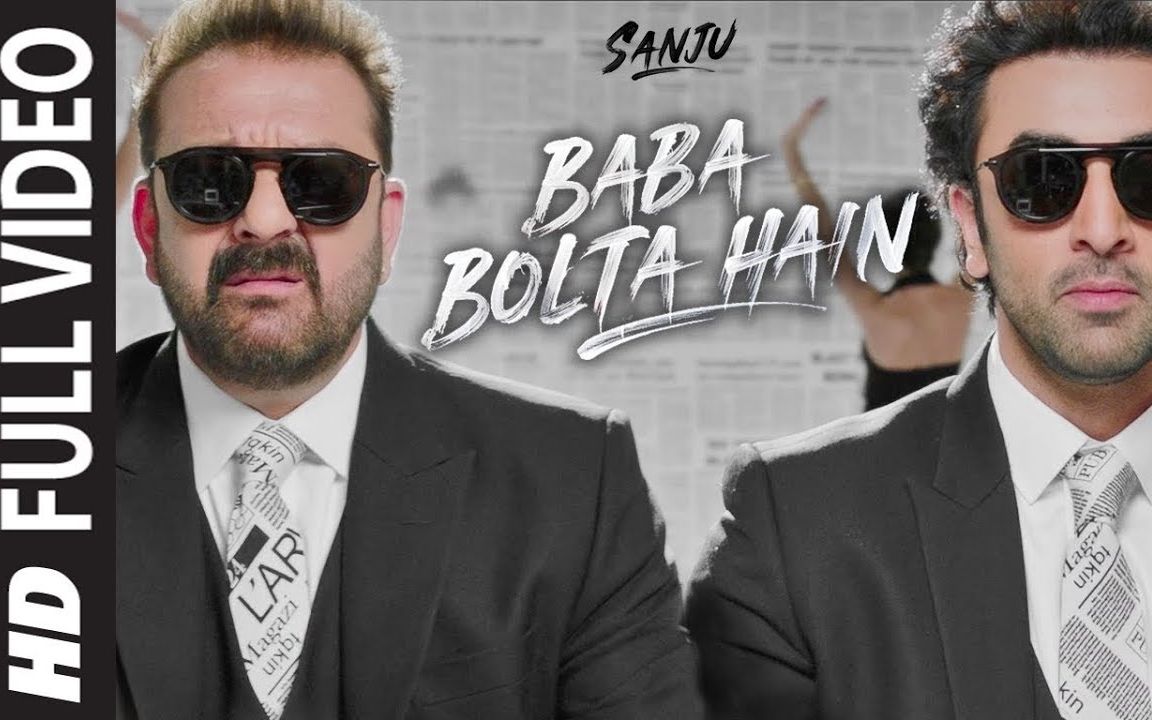 bolta hain bas ho gaya full video song - sanju - ranbir kapoor