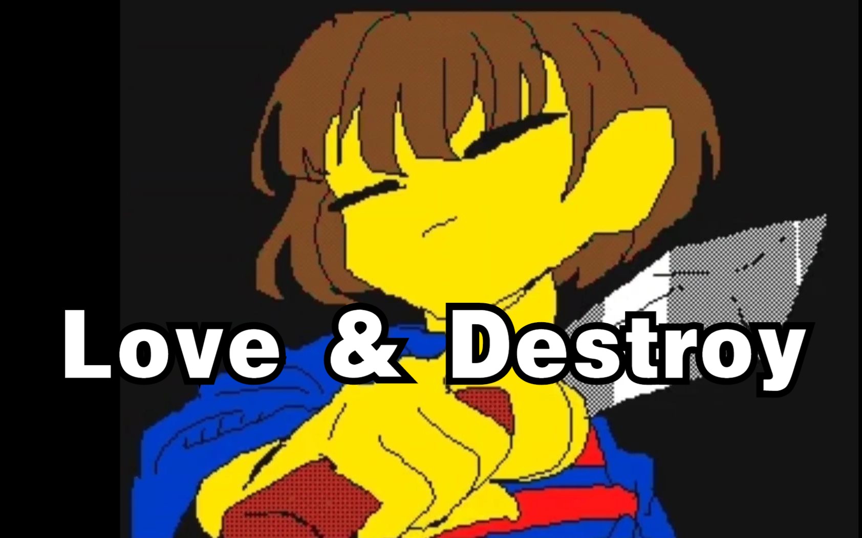 【Undertale动画/中文字幕】Love & Destroy/ラブ&デストロイ哔哩哔哩bilibili