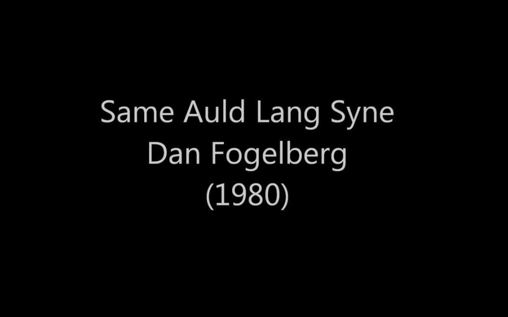 [图]Same Old Lang Syne - Dan Fogelberg 《情景依旧》及其背后的真实故事