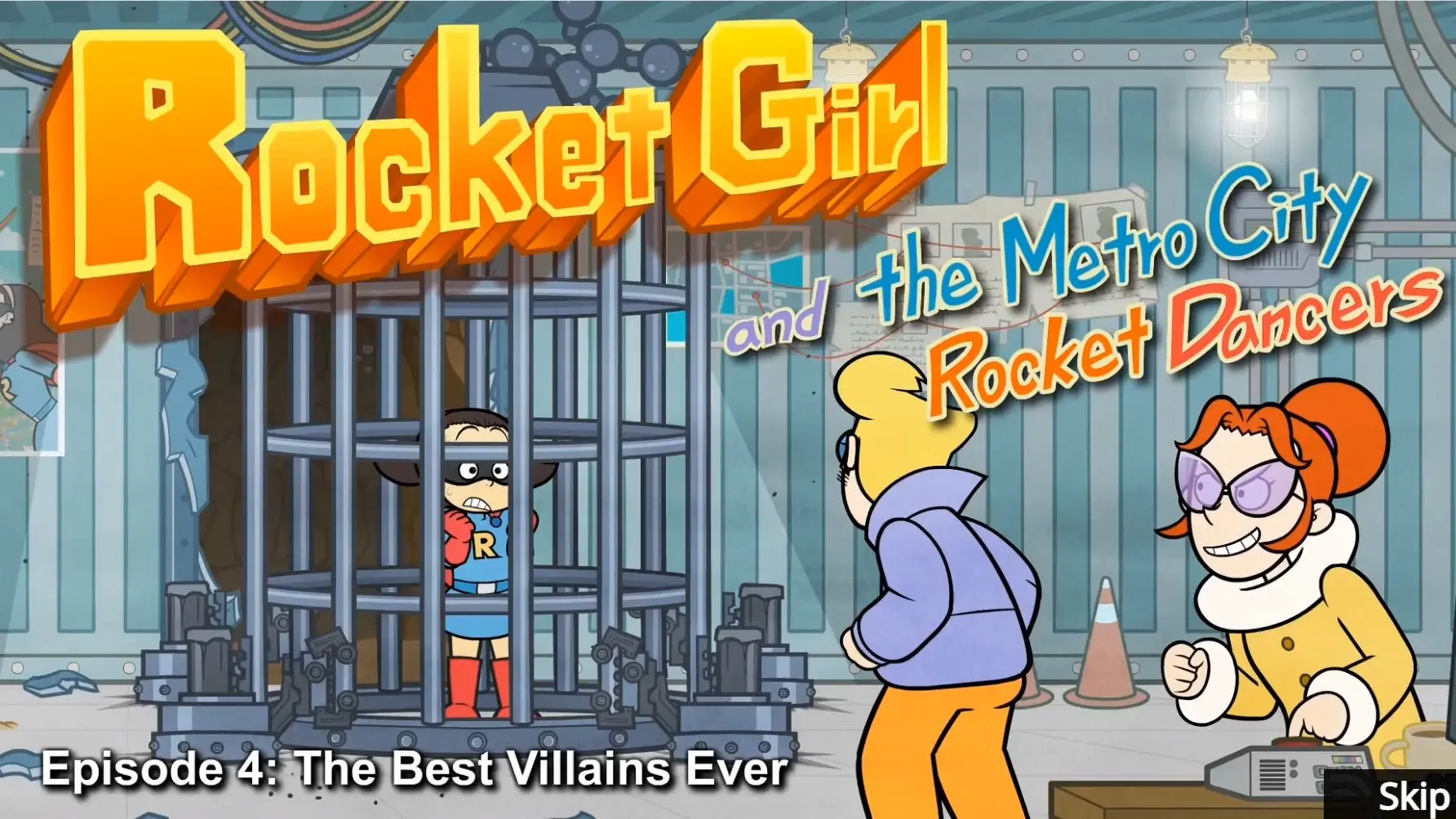 200 Rocket Girl and the Metro City Rocket Dancers 4 The Best Villains ...