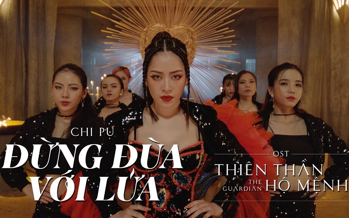 [图]【芝芙Chi Pu安利】中越双语字幕 Đừng Đùa Với Lửa (Thiên Thần Hộ Mệnh OST) 别玩火