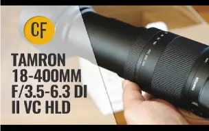 Download Video: [镜头测评] 腾龙Tamron 18-400mm f/3.5-6.3 Di II VC HLD大变焦镜头评测（包含样张）