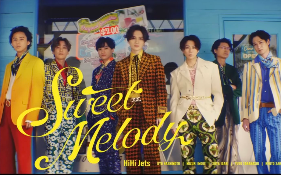 [图]【Kis-My-Ft2 & HiHi Jets】「Sweet Melody」Music Video