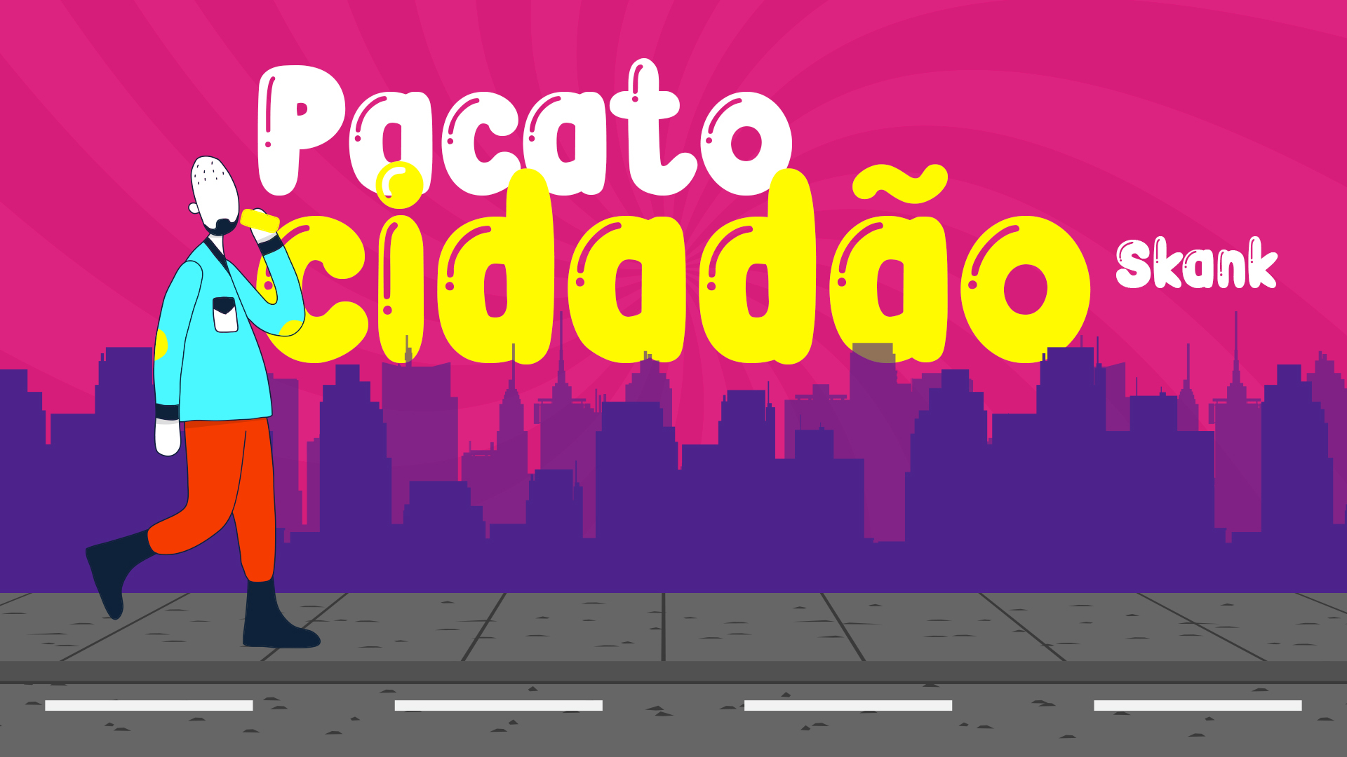 [图]Skank「Pacato Cidadão / Let 'Em In」