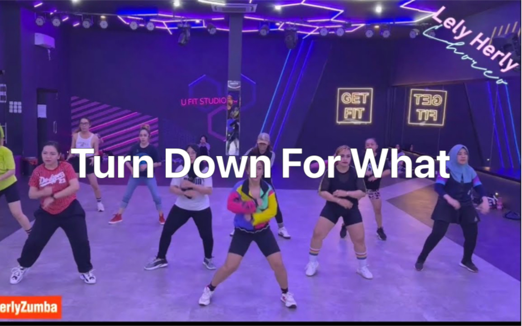 [图]【Zumba｜TURN DONW FOR WHAT - GASOLINA】by LELY HERLY