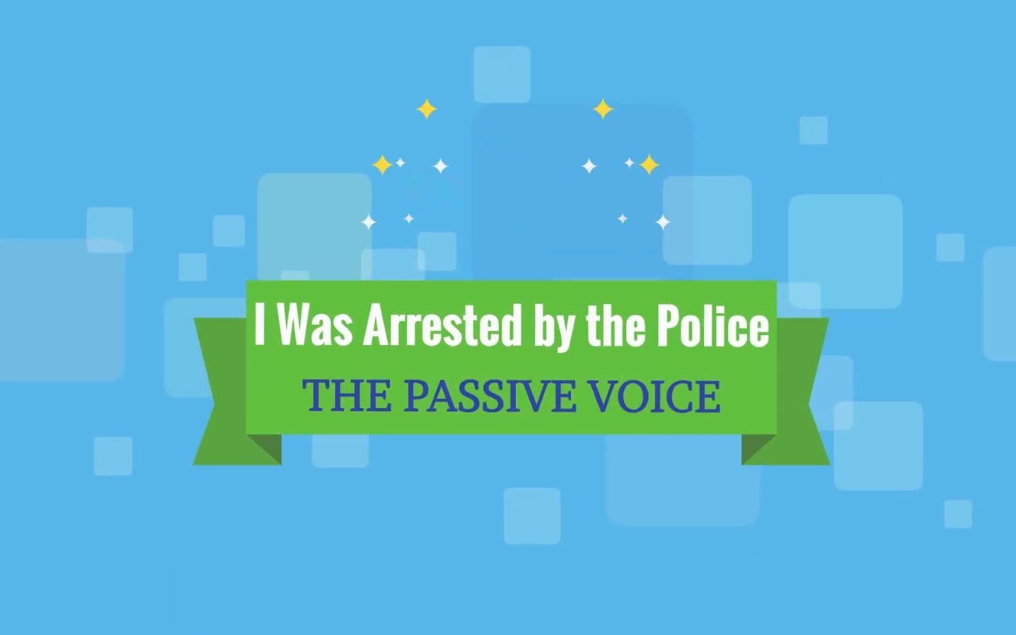 [图]【看视频学英语】被动语态（The Passive Voice）