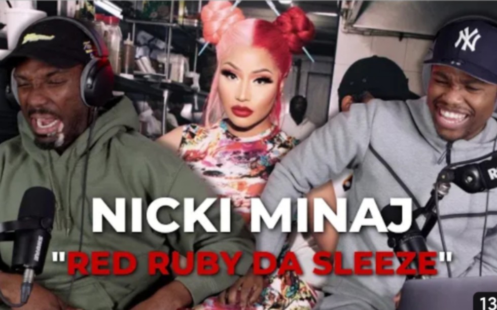 [图]油管博主听Nicki Minaj - Red Ruby Da Sleeze Reaction