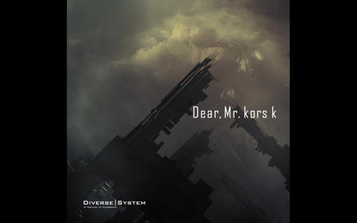 Diverse System《Dear,Mr.kors k-Get'em up to R.A.V.E (naotyu- Remix