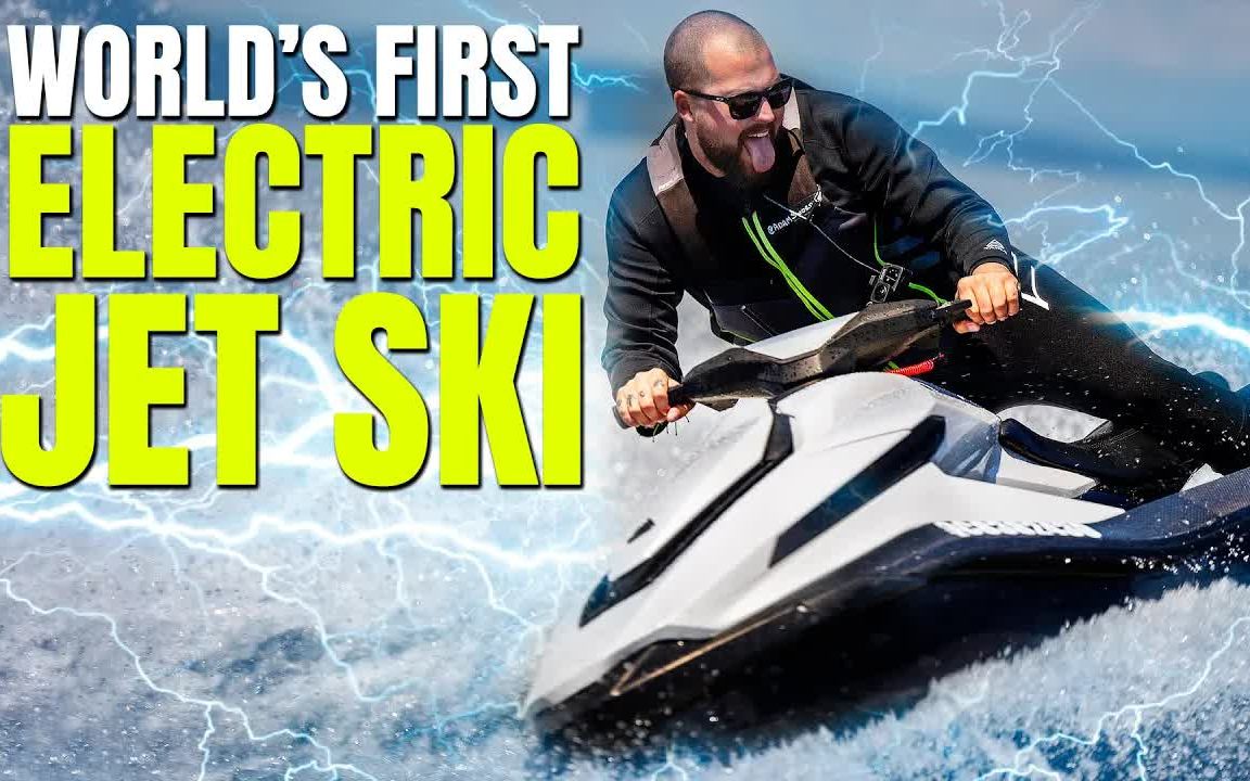 世界上第一台电动摩托艇! FIRST ELECTRIC JET SKI哔哩哔哩bilibili