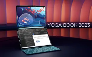 Download Video: 首发双屏YOGA BOOK！ 全球首款全尺寸双屏笔记本电脑YOGABOOK 2023 | 新品来袭