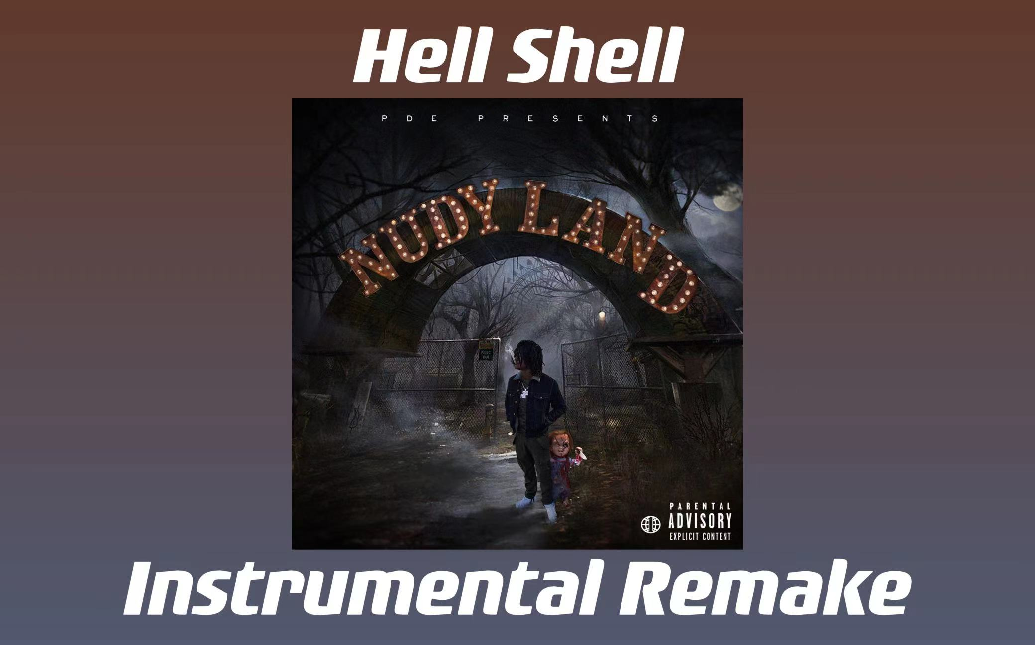 [图]Young Nudy 'Hell Shell' Instrumental Remake