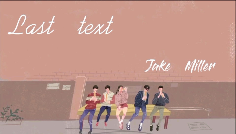 [图]日推歌单|《Last text》告别无声，离别往往不说再见。