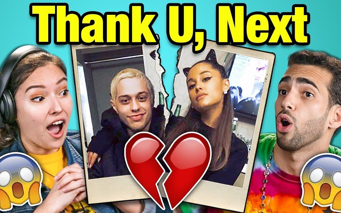 Adults React To Ariana Grande & Pete Davidson Breakup (thank u, next哔哩哔哩bilibili