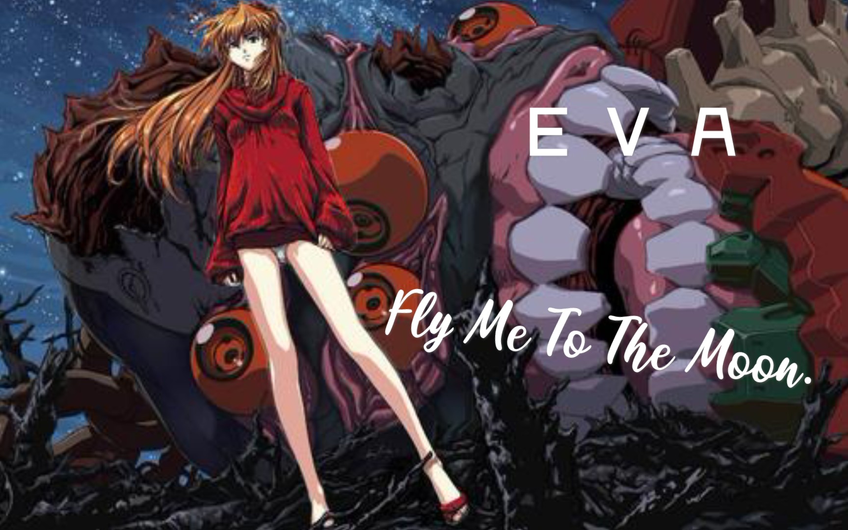 「EVA」主题曲完整版 Fly Me To The Moon哔哩哔哩bilibili