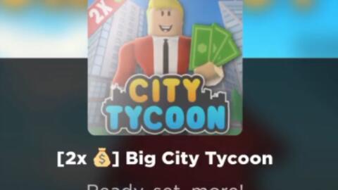 ROBLOX CITY TYCOON 