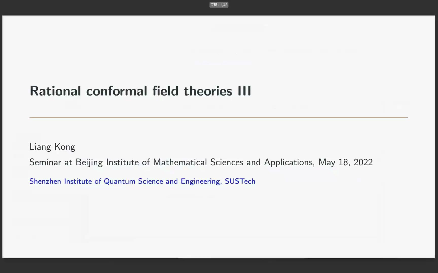 [BIMSA Talks]孔良:Rational Conformal Field Theories III哔哩哔哩bilibili