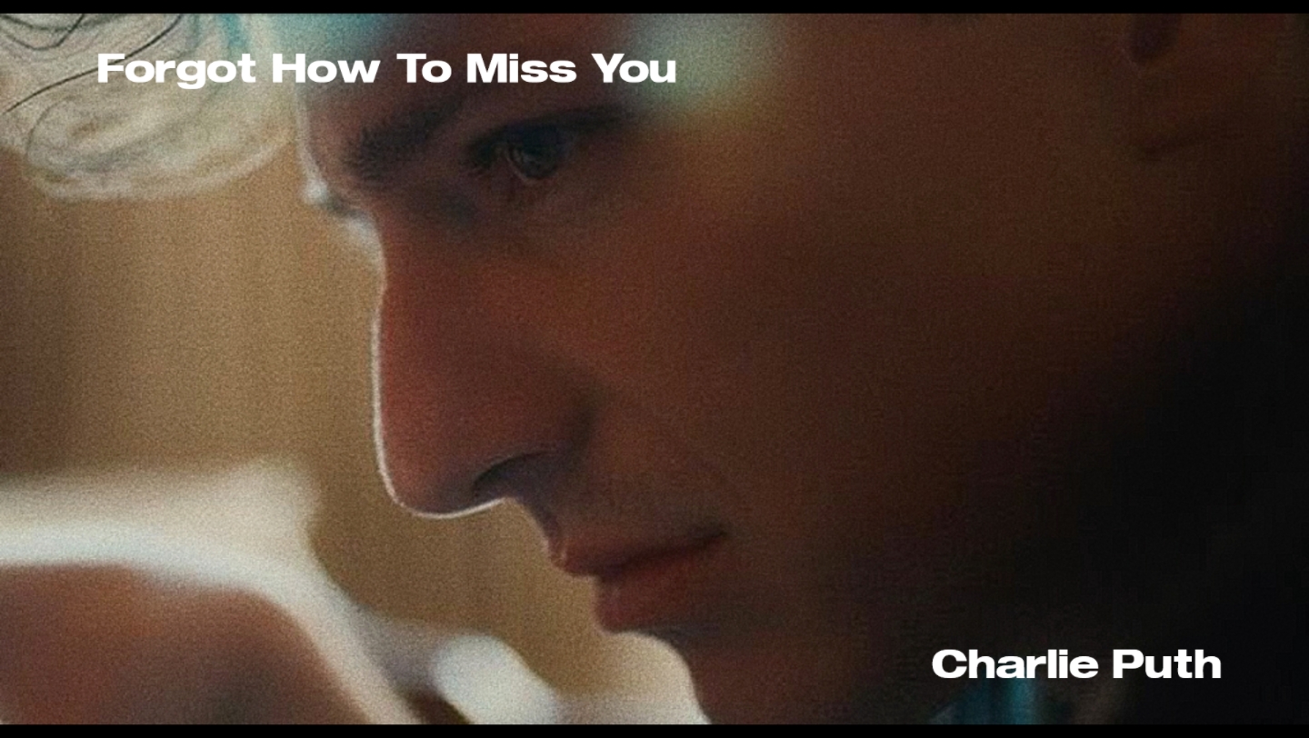 [图]【最新泄曲】Charlie Puth泄曲「Forgot How To Miss You」全曲完整版试听