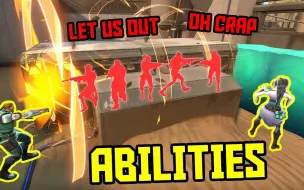 【Valorant】论技能的关键性！18 Minutes of Abilities Killing Players...