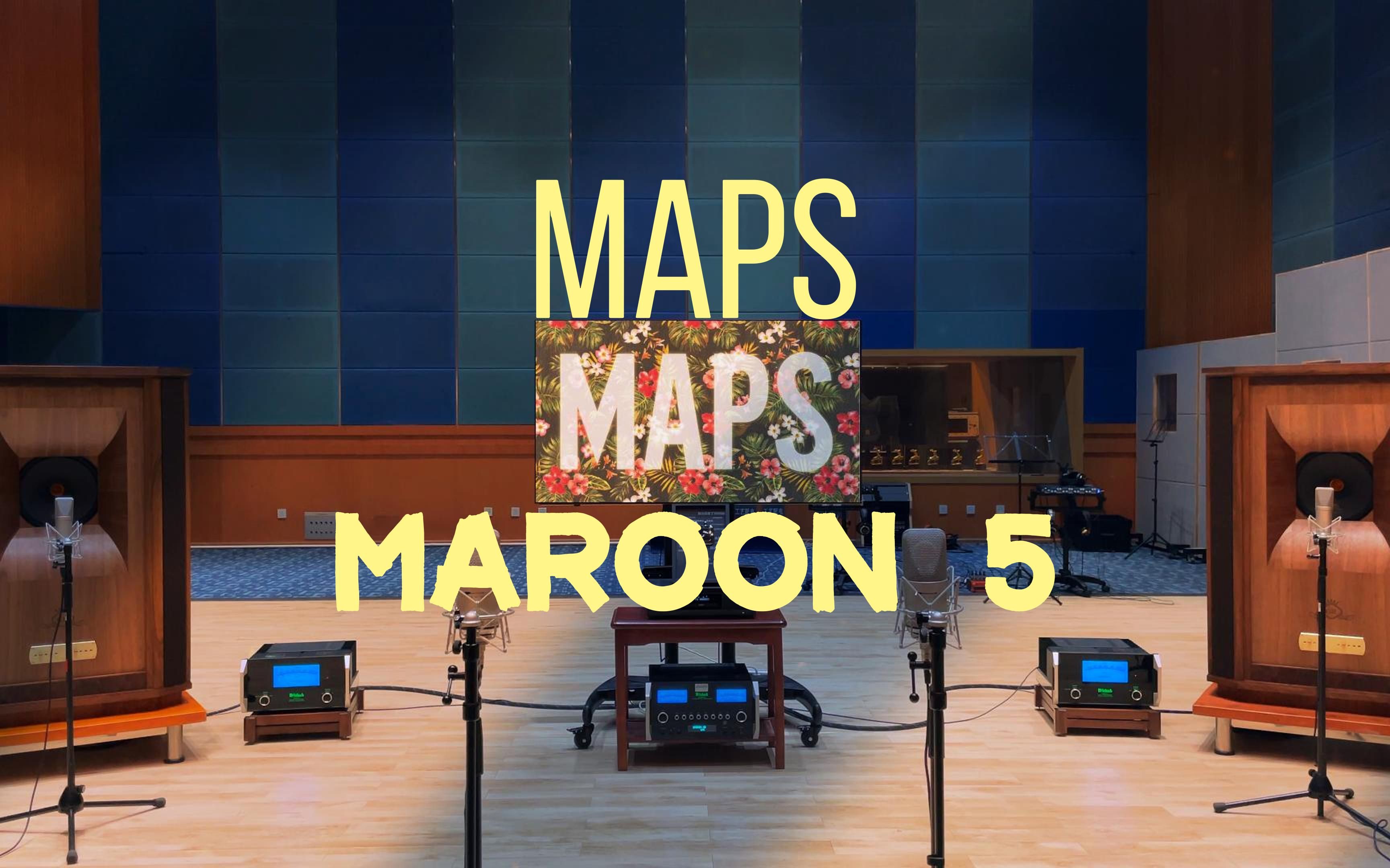 [图]百万级装备听《Maps》- Maroon 5【Hi-Res】