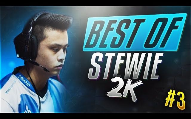 stewie2k个人精彩镜头专辑![苟up最喜欢的pro!