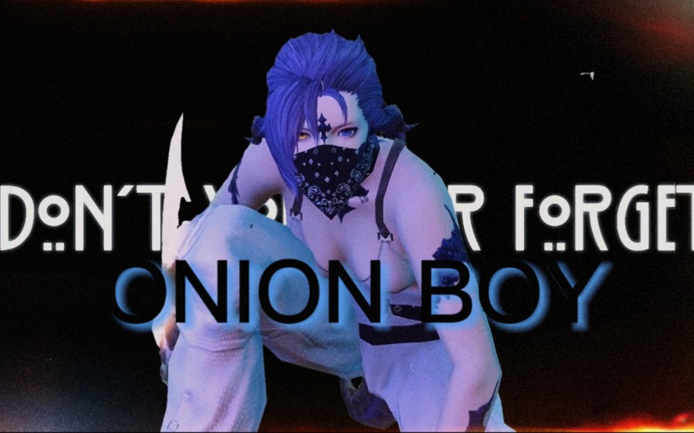 [图]【FF14/龙娘个人向GMV】◂ONION BOY▸Hit With Your Crocodile Tears For Fun