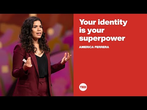 [图][TED] Your identity is your superpower | America Ferrera