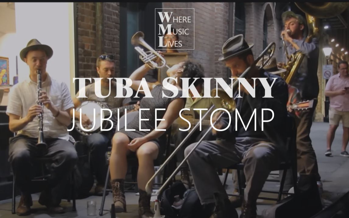 [图]【爵士】开心的街头音乐。Tuba Skinny-Jubilee Stomp