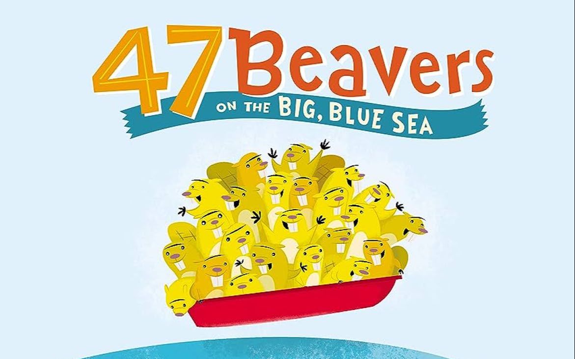 【英语】《在蓝色大海里的47只海狸 47 beavers on the big, blue sea