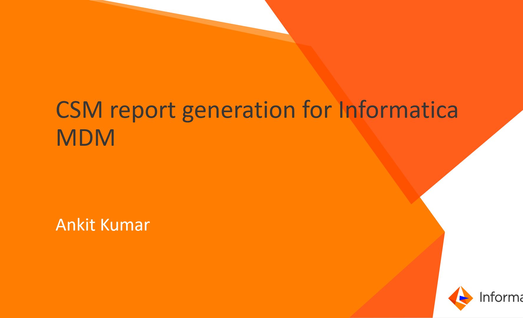 如何为informatica mdm生成csm报告