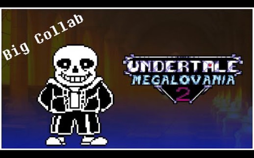 [图]Megalovania II (Megalovania Remix/Cover)