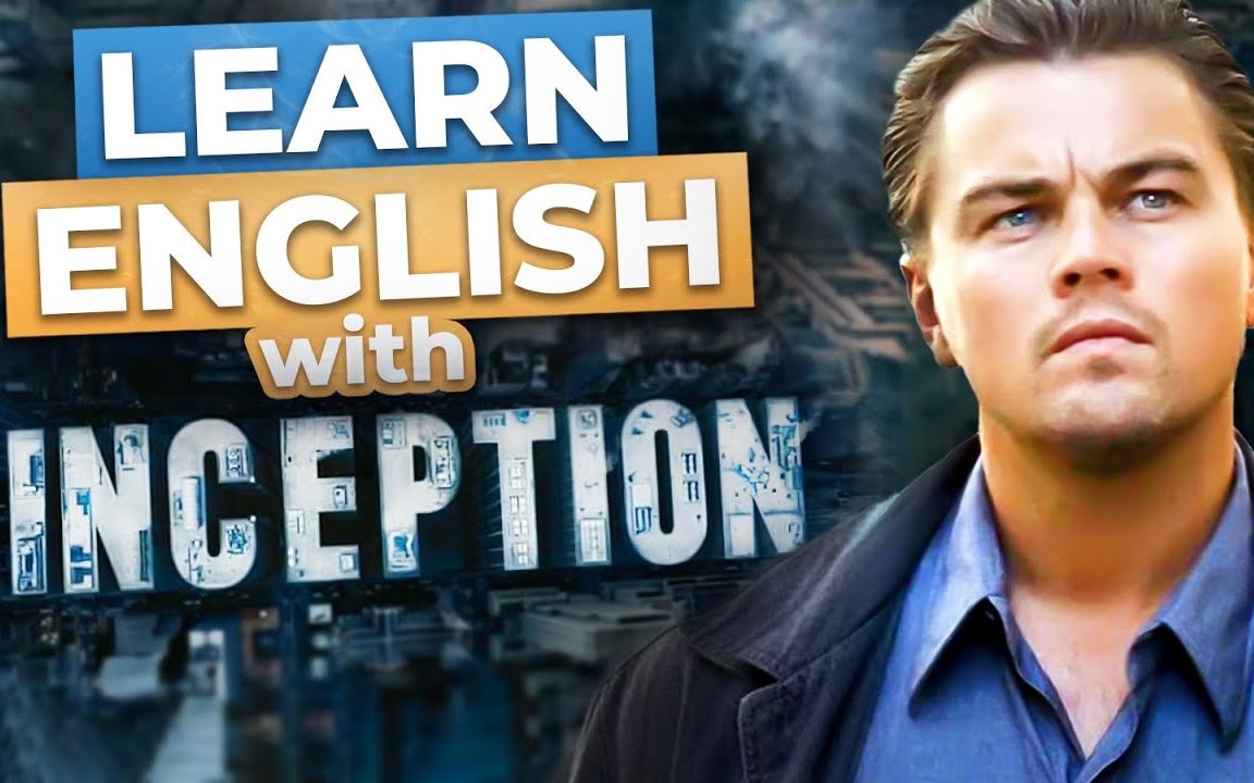 Learn English Through Movies Inception  Leonardo DiCaprio哔哩哔哩bilibili