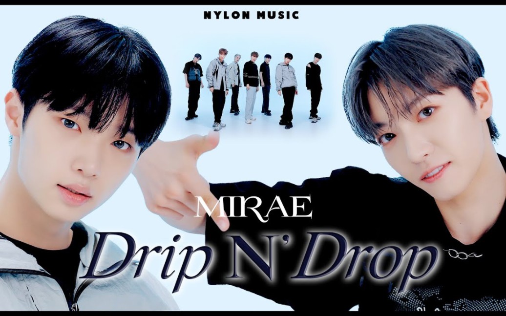 [图]MIRAE - Drip N' Drop PERFORMANCE VIDEO ｜尼龙音乐NYLON MUSIC