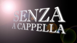 [图]【SENZA A CAPPELLA】 各种无伴奏合唱版本 香港组合 唱到再声沙