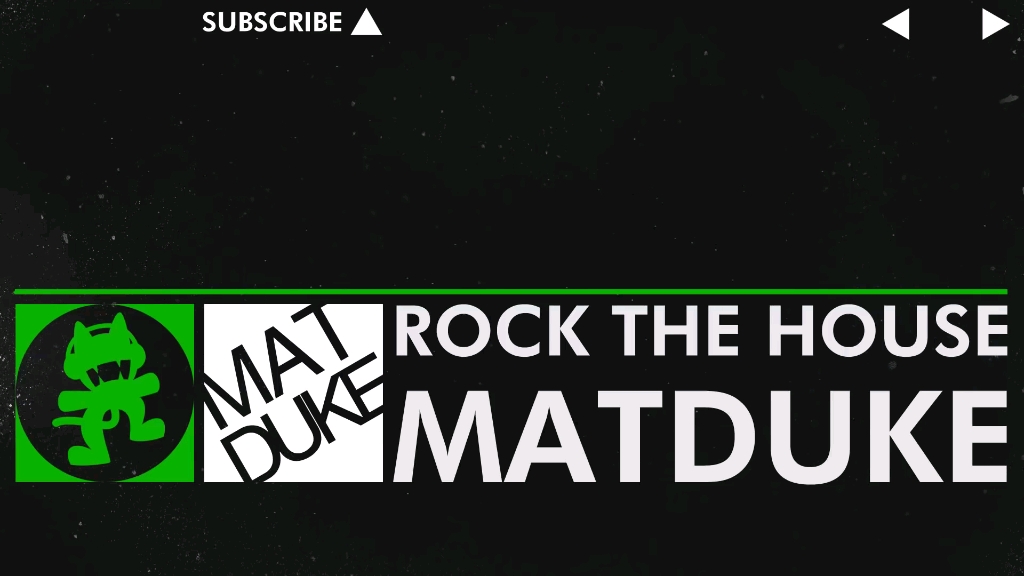 [图][Hard Dance] - Matduke - Rock the House [Monstercat Release]