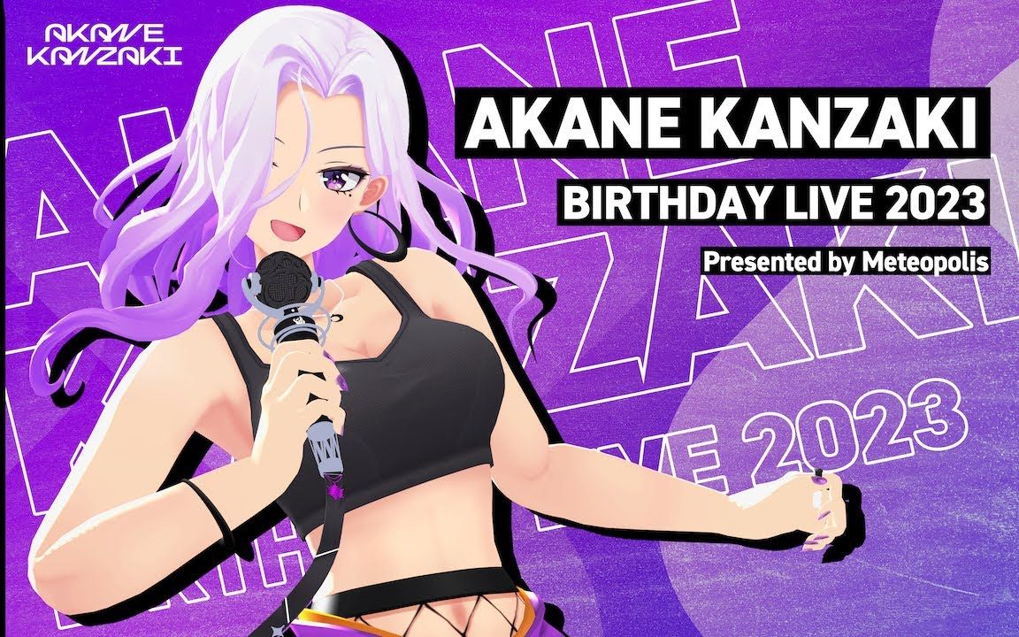 AKANE KANZAKI BIRTHDAY LIVE 2023 【Guest:凪原凉菜】 #神崎茜哔哩哔哩bilibili