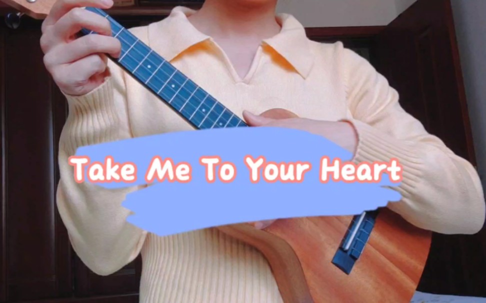 [图]《Take me to your heart》入门英文歌尤克里里弹唱~