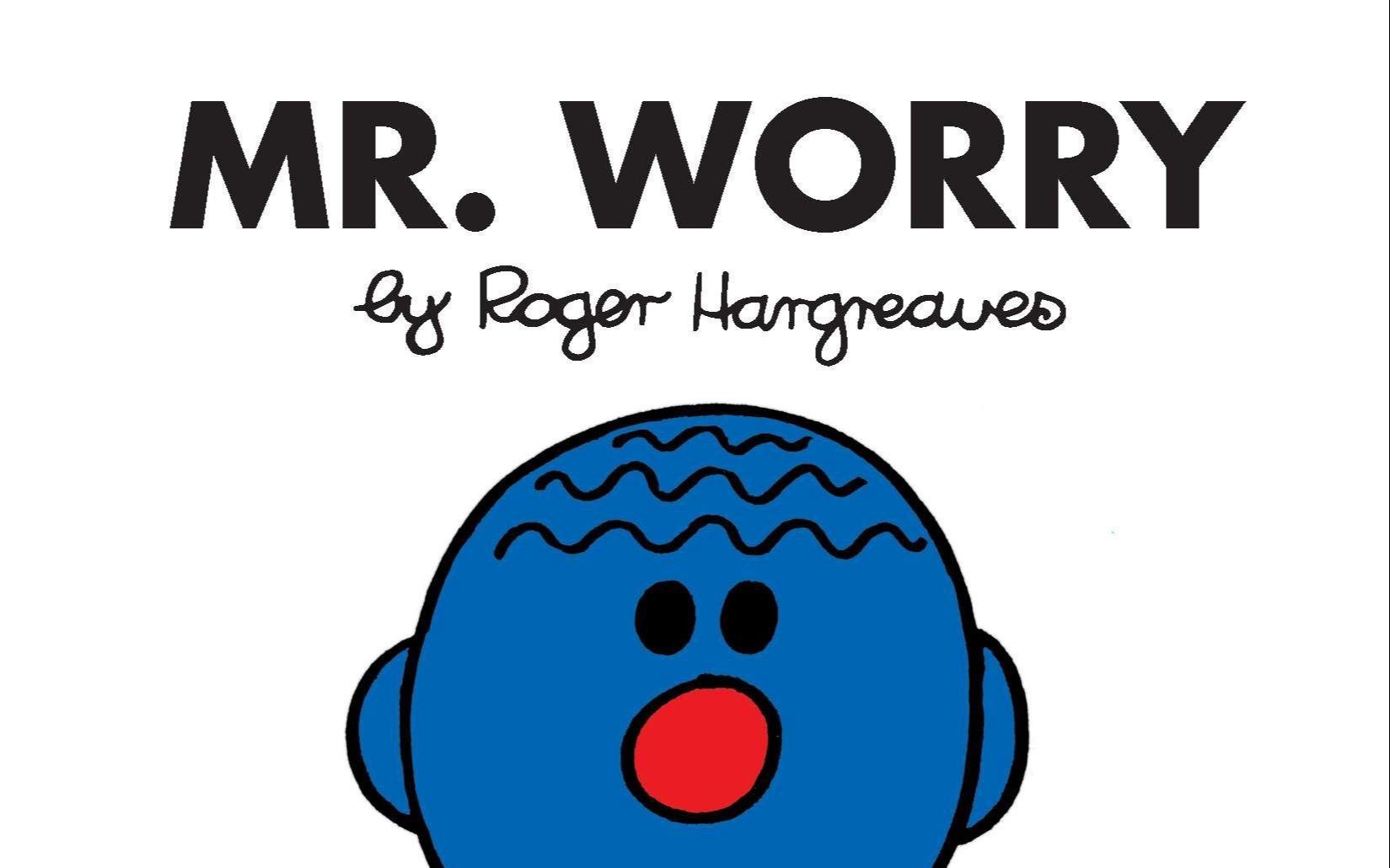 [图]【英语】《担心先生 Mr. Worry》奇先生妙小姐 Mr & Little Miss儿童英语绘本故事