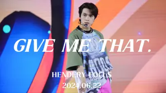 Download Video: 【240622｜GIVE ME THAT 海外首舞台】Hendery 黄冠亨横版直拍