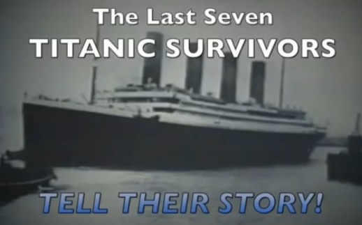 泰坦尼克号最后七名幸存者讲述他们的故事(1997年重制版)纪录片哔哩哔哩bilibili