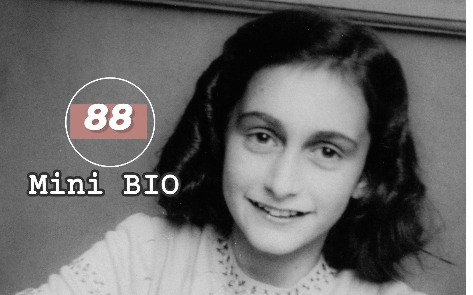 【mini bio】迷你人物纪录片系列88:anne frank(安妮·弗兰克)【自制