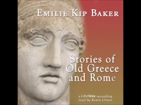 [图]『英语』【英音有声书】- 《古希腊罗马故事》/STORIES OF OLD GREECE AND ROME/ emilie kip baker