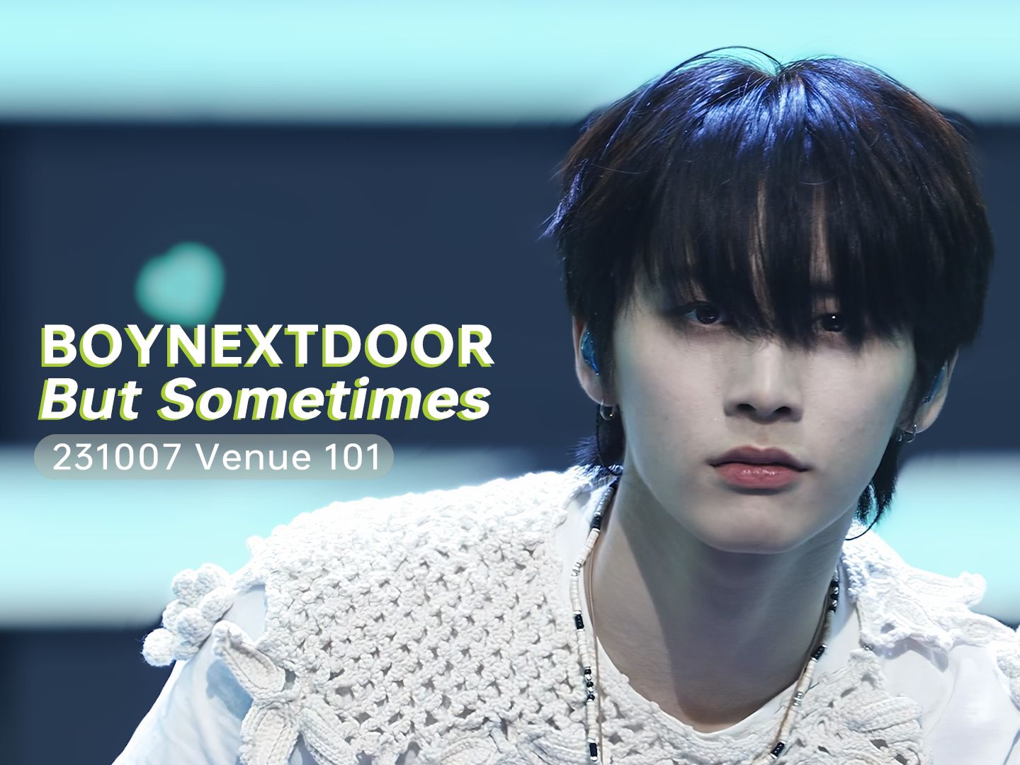 boynextdoor but sometimes 231007 日本舞臺