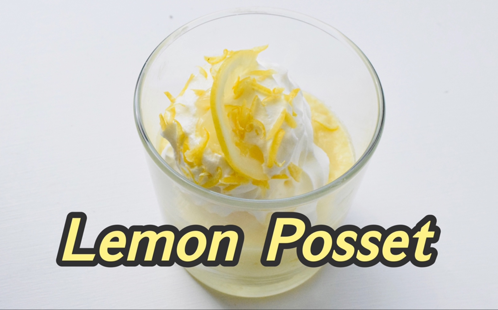 【LemonPosset】夏日柠檬第四弹,英式古典甜品柠檬凝乳哔哩哔哩bilibili